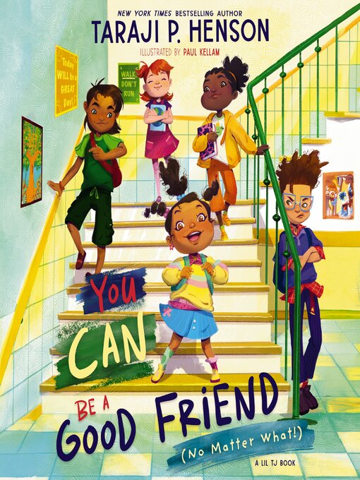 Title details for You Can Be a Good Friend (No Matter What!) by Taraji P. Henson - Available